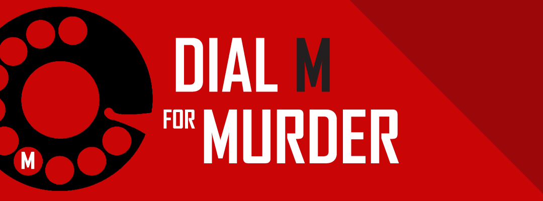 Dial M For Murder
