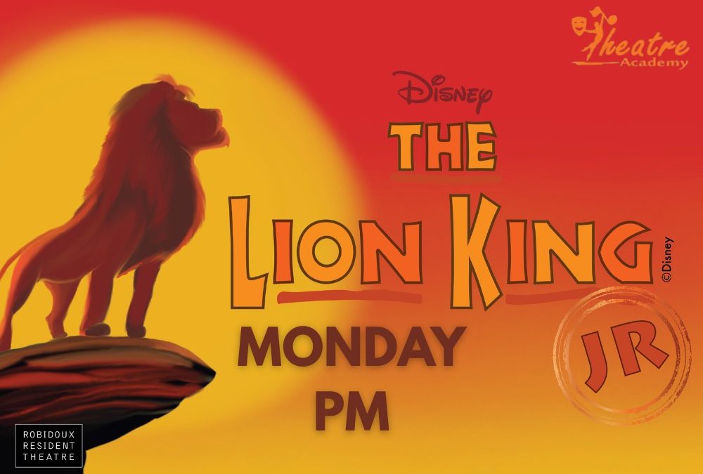 red banner with lion standing on cliff with sun behind him + text Lion King Jr. Monday PM